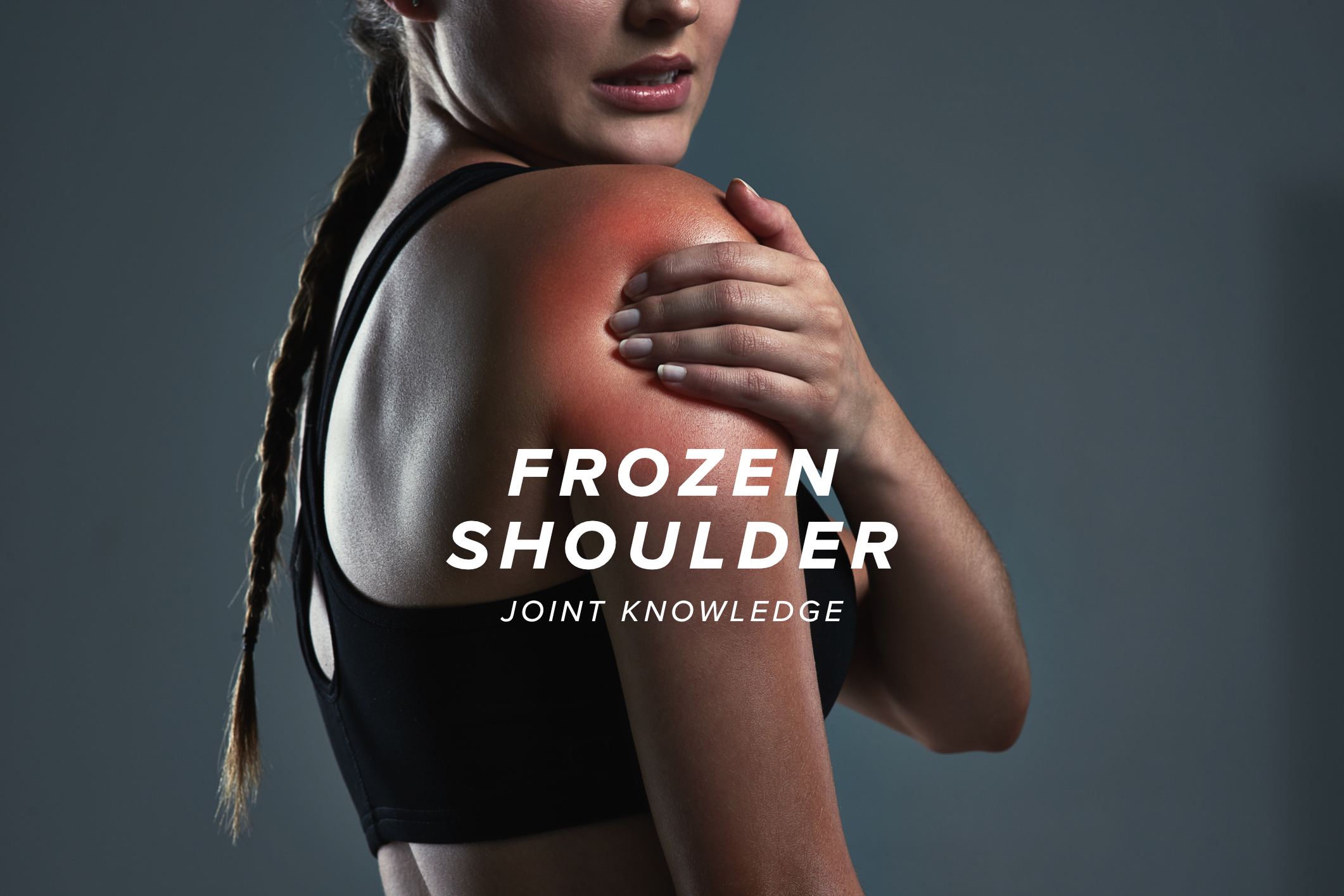 JK Frozen Shoulder