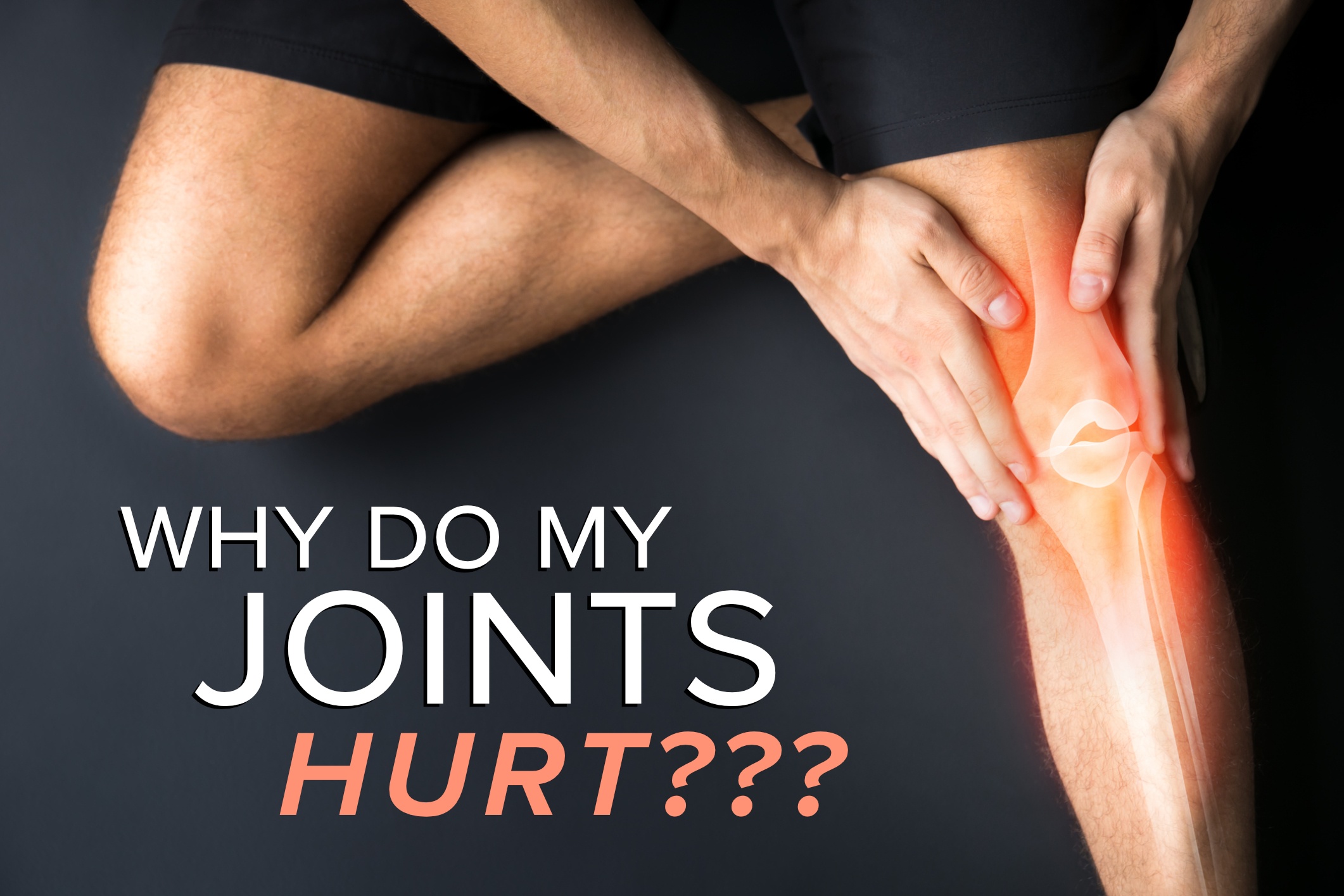 Why-do-my-joints-hurt