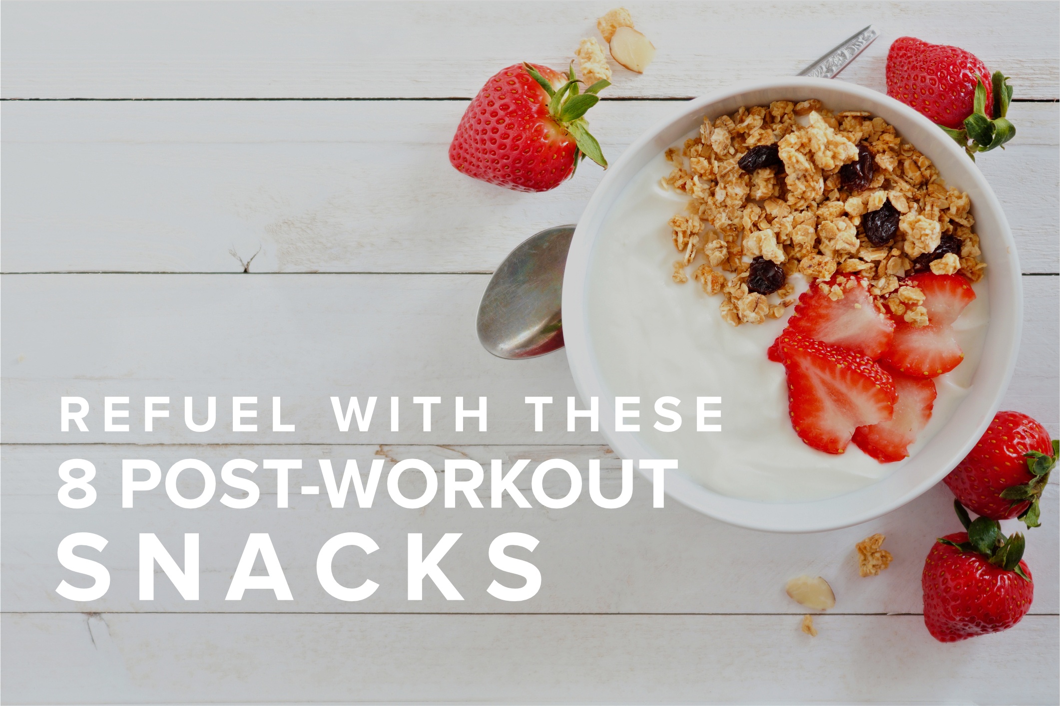 refuel-with-these-8-post-workout-snacks